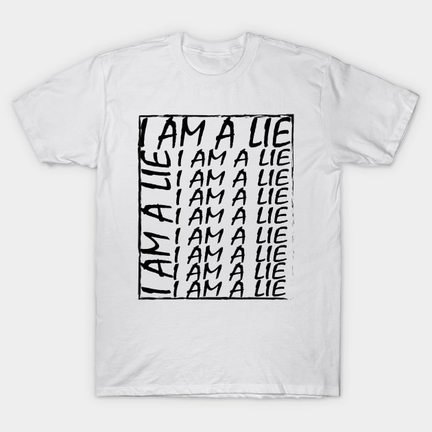 i am a lie T-Shirt by watekstore